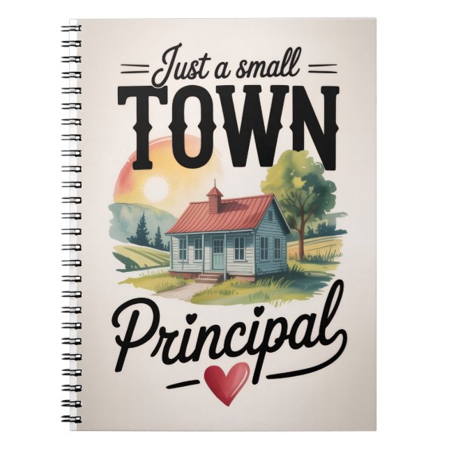 Small Town Principal Gift Notebook (Front)