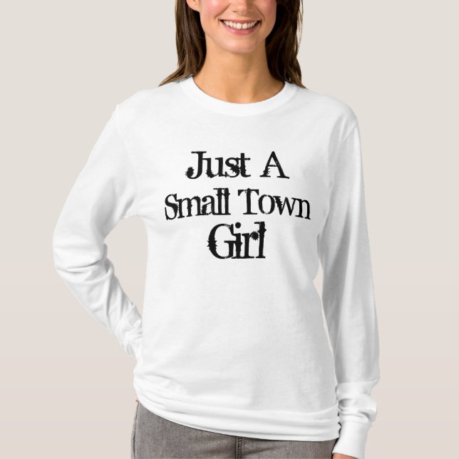Small Town T-Shirt (Front)