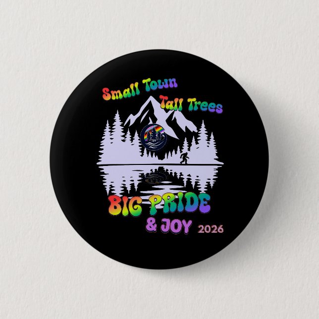 Small Town Tall Trees Big Pride Button (Front)