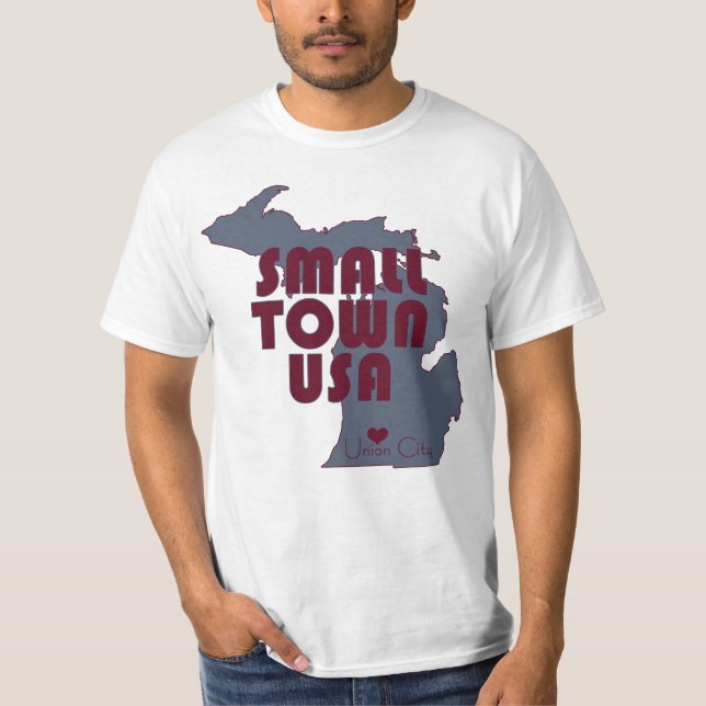 Small Town USA | Union City Michigan T-Shirt (Front)