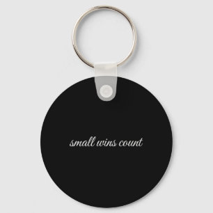 Small Wins Count, Mental Health Therapy _1  Key Ring