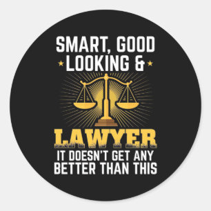 Smart And Good Lawyer Classic Round Sticker