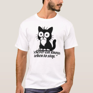 Smart Cat Knows When to Stop Cartoon T-Shirt