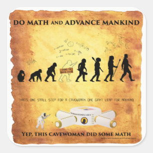 Smart Cavewoman: Do Math and Advance Mankind Stick Square Sticker
