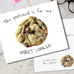 Smart Cookie I Miss You School Teacher Postcard<br><div class="desc">This yummy chocolate chip cookie is ready to surprise your smart cookies! Send these to your students for an extra special greeting and let them know you miss them! Getting actual mail is such a special and fun way to let someone know you miss and are thinking of them! Perfect...</div>