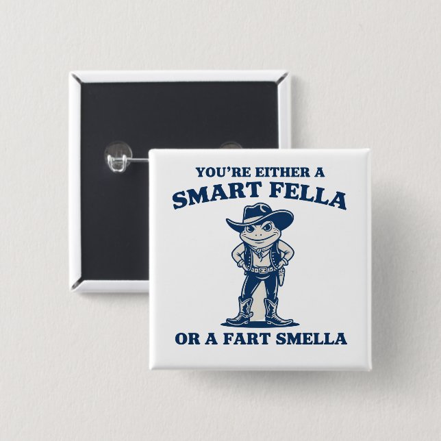 Smart Fella or Fart Smella Retro Frog Meme Funny 15 Cm Square Badge (Front & Back)