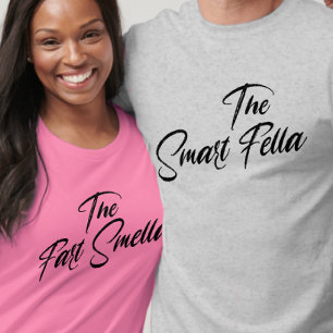 Smart Fella Shirt, Couples Shirt, Funny Shirt