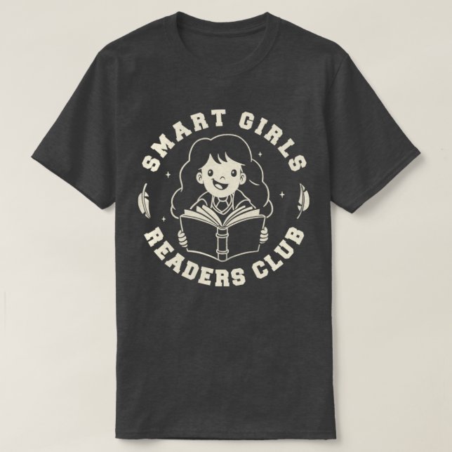 Smart Girls Readers Club Book Lover Gift T-Shirt (Design Front)