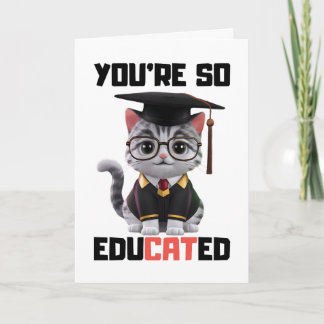 Smart Grad Congratulations,Funny Cat Graduation Card