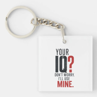 Smart IQ Sarcastic Typography Key Ring