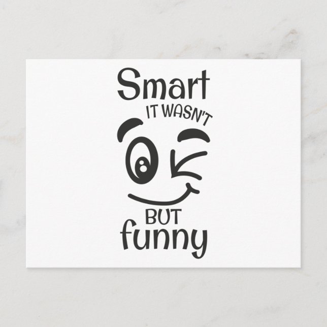 Smart it wasn't but funny postcard (Front)