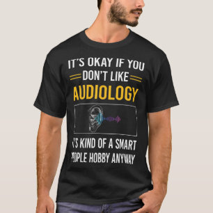Smart People Audiology Audiologist T-Shirt
