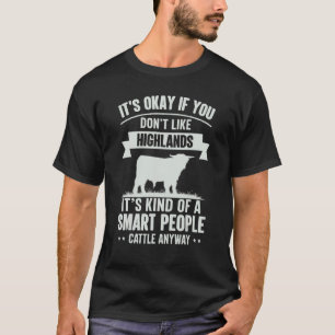 Smart People Cattle Farmer  Cow Breed Highlands 1 T-Shirt