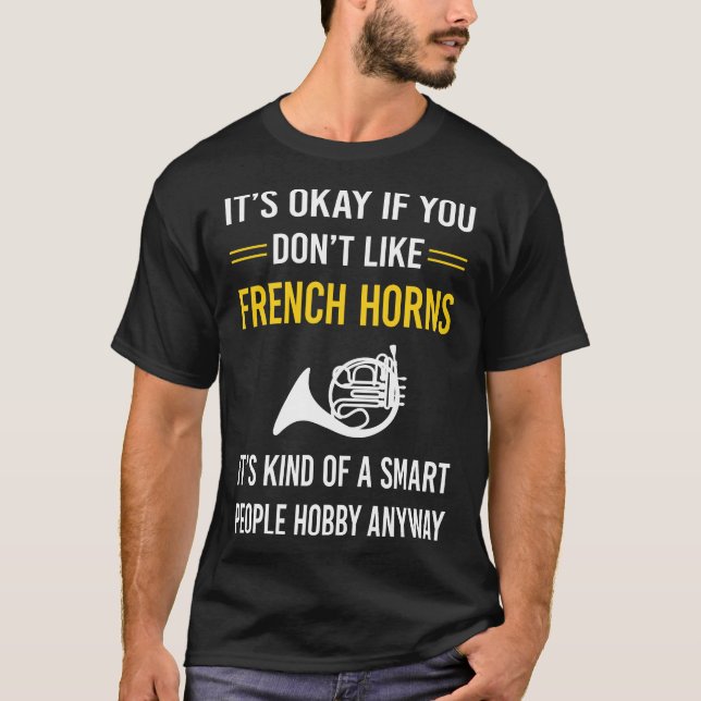 Smart People French Horn T-Shirt (Front)