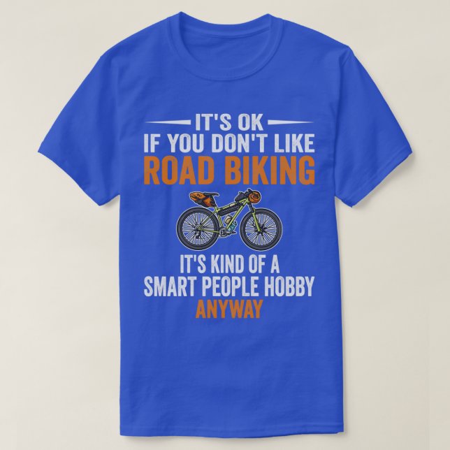 Smart People Hobby Road Biking Funny Bike Riders G T-Shirt (Design Front)