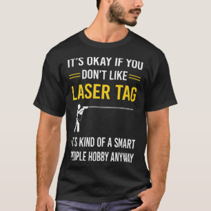 Smart People Laser Tag T-Shirt