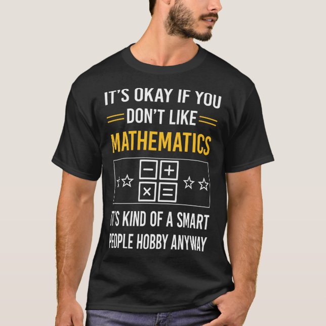 Smart People Mathematics Math Maths T-Shirt (Front)
