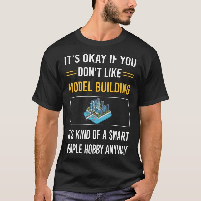 Smart People Model Building T-Shirt (Front)