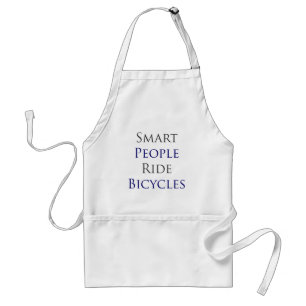 Smart People Ride Bicycles Standard Apron