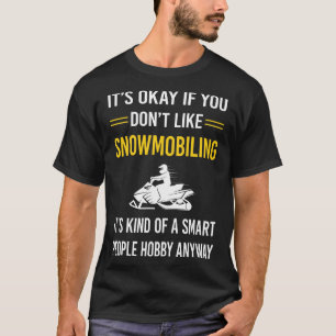 Smart People Snowmobiling Snowmobile T-Shirt
