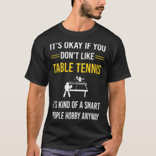 Smart People Table Tennis Ping Pong T-Shirt