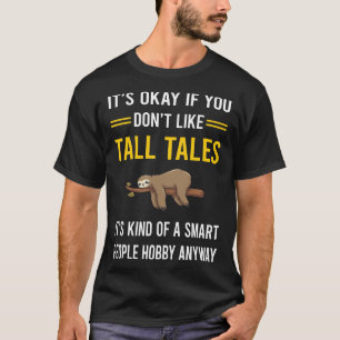 Smart People Tall Tale Tales T-Shirt