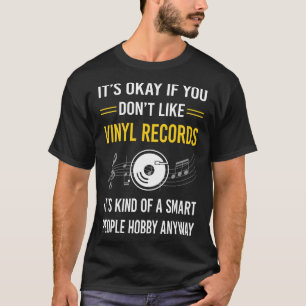 Smart People Vinyl Record Records T-Shirt