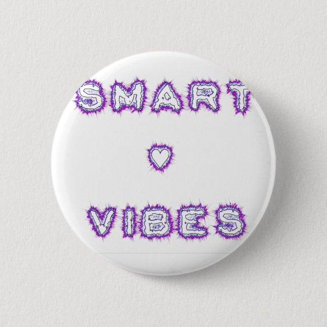 Smart Vibes Quote Text Art Design 6 Cm Round Badge (Front)