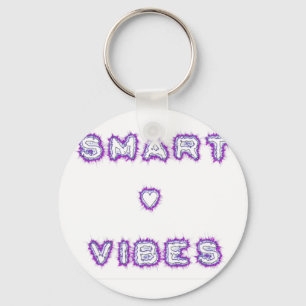 Smart Vibes Quote Text Art Design Key Ring
