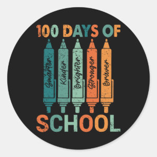 Smarter Kinder Stronger Brighter 100 Days Of Schoo Classic Round Sticker