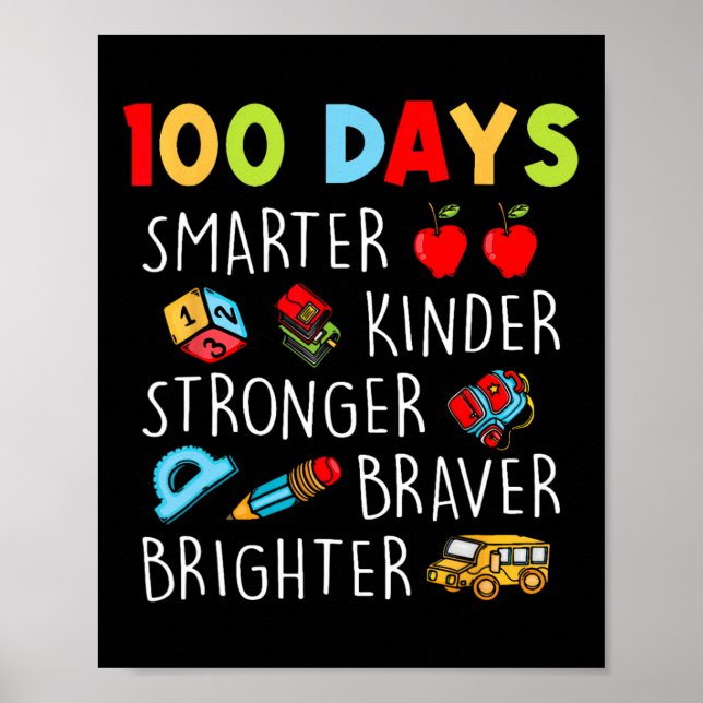 Smarter Kinder Stronger Brighter 100 Days Of Schoo Poster (Front)