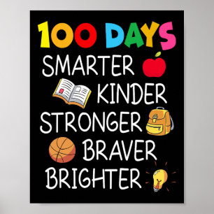 Smarter Kinder Stronger Brighter 100 Days Of Schoo Poster