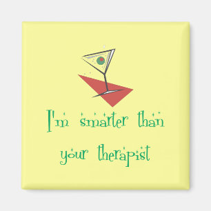 Smarter Than Your Therapist Magnet