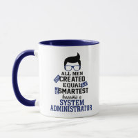 Smartest Men become a system administrator