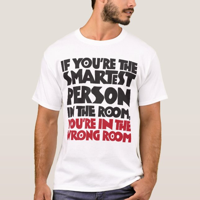 Smartest Person in the Room T-Shirt (Front)