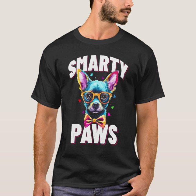 Smarty Paws   Chihuahua Dog Wearing Glasses T-Shirt (Front)