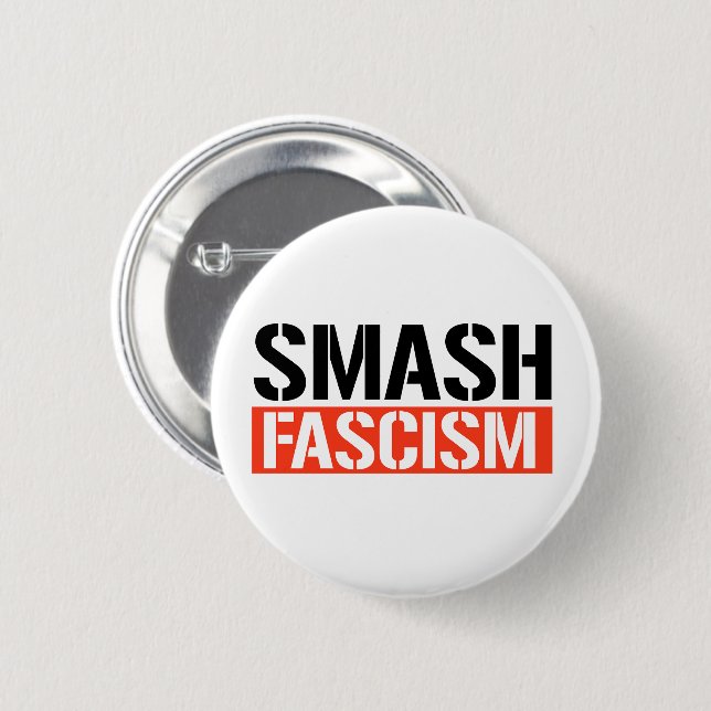 Smash Fascism 6 Cm Round Badge (Front & Back)