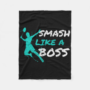 Smash Like A Boss Badminton Speedminton Crossminto Fleece Blanket