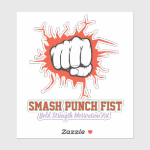 Smash Punch Fist – Bold Strength Motivation Art