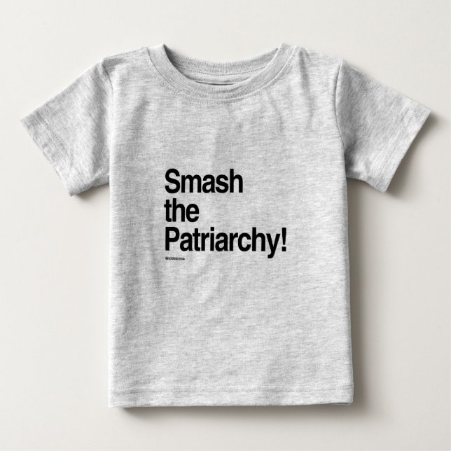 Smash the Patriarchy Baby T-Shirt (Front)