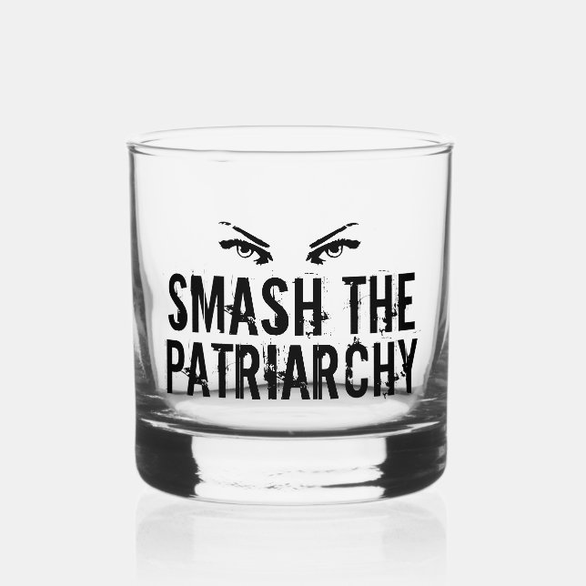Smash the Patriarchy Cool Feminist Whiskey Glass (Front)