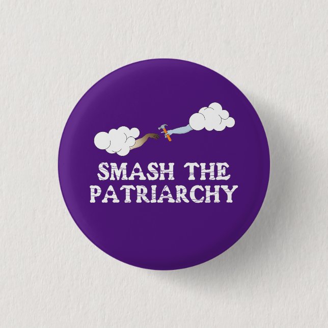 Smash the Patriarchy: Creation of Equality 3 Cm Round Badge (Front)