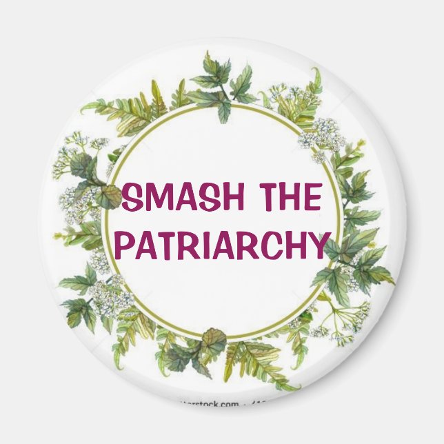 Smash the patriarchy magnet (Front)