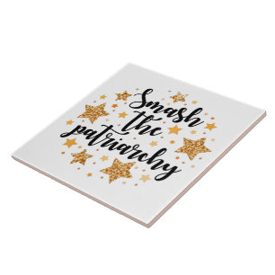 Smash The Patriarchy! Tile