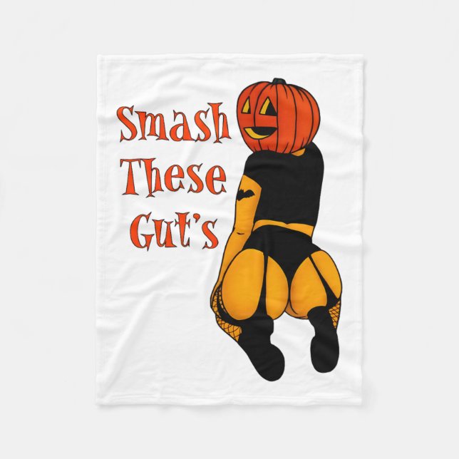 Smash These Gut's Funny Pumpkin Halloween Joke  Fleece Blanket (Front)