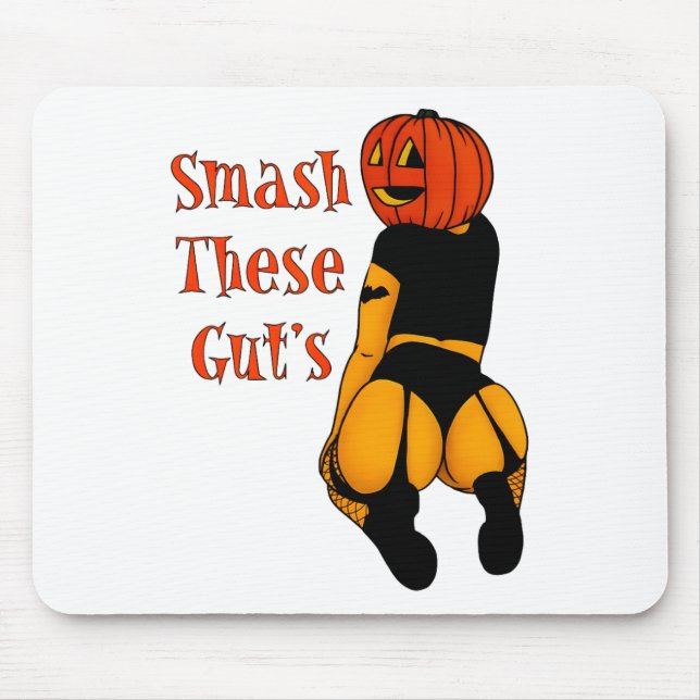 Smash These Gut's Funny Pumpkin Halloween Joke  Mouse Pad (Front)