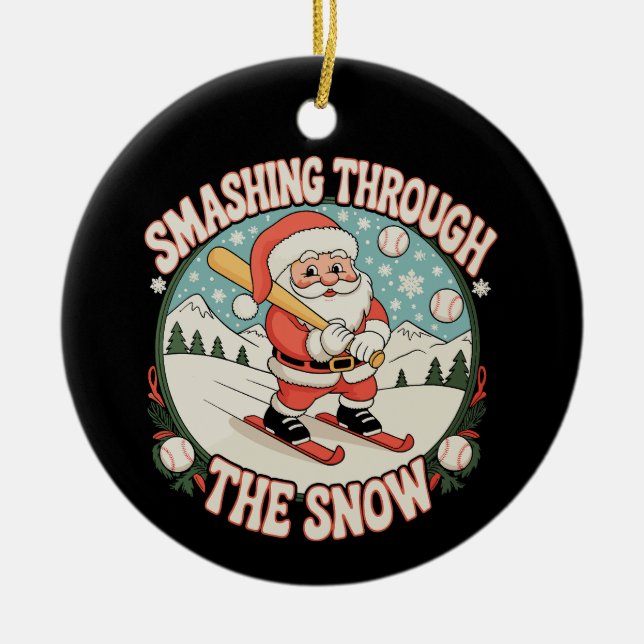 Smashing Through The Snow Baseball Santa Christmas Ceramic Ornament (Front)