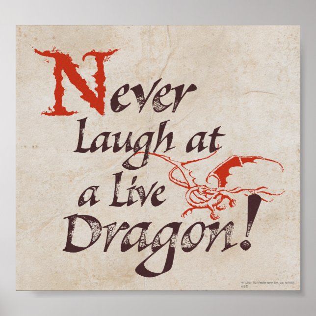 SMAUG™ - Never Laugh At A Live Dragon Poster (Front)