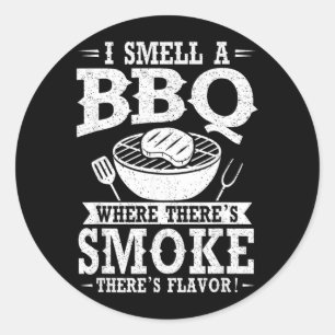 Smell A Bbq Where Theres Smoke Flavour Grill Classic Round Sticker