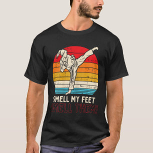 Smell Feet Girl Ponytail Kick Karate Taekwondo Kun T-Shirt